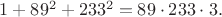 $1+89^2+233^2=89\cdot 233\cdot 3.$