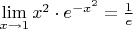 $\lim\limits_{x\to 1}x^2\cdot e^{-x^2}=\frac1e$