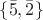 $\{\bar{5},\bar{2}\}$