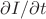 $\partial I/\partial t$ $\partial I/\partial t$