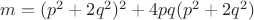 $m=(p^2+2q^2)^2+4pq(p^2+2q^2)$