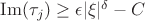 $\operatorname{Im}(\tau_j) \ge \epsilon |\xi|^\delta - C$