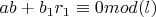 $ab+b_1r_1\equiv 0 mod (l)$