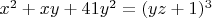 $x^2+xy+41y^2=(yz+1)^3$