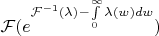$$
\mathcal F(e^{\mathcal F^{-1}(\lambda)-\int \limits^\infty_0{\lambda (w)}{dw}} ) 
$$