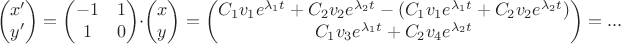 $$\begin{pmatrix}
 x' \\
 y'\\
\end{pmatrix}=\begin{pmatrix}
 -1 & 1 \\
 1& 0\\
\end{pmatrix}\cdot \begin{pmatrix}
 x \\
 y\\
\end{pmatrix} =\begin{pmatrix}
 C_1v_1e^{\lambda_1t}+C_2v_2e^{\lambda_2t}-(C_1v_1e^{\lambda_1t}+C_2v_2e^{\lambda_2t}) \\
 C_1v_3e^{\lambda_1t}+C_2v_4e^{\lambda_2t}\\
\end{pmatrix}=...$$