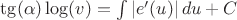 $\tg(\alpha)\log(v)=\int\left\lvertуe'(u)\right\rvert du+C$