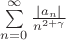 $\sum\limits_{n=0}^{\infty} {\frac{|a_n|}{n^{2+\gamma}}}$