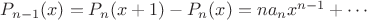 $P_{n-1}(x)=P_n(x+1)-P_n(x)=na_{n}x^{n-1} + \cdots $