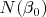 $N(\beta_0)$
