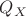 $Q_{X}$