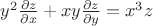 $y^2 \frac{\partial z}{\partial x} + x y  \frac{\partial z}{\partial y}=x^3 z$