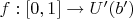$f:[0,1]\to U'(b')$