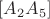 $[A_2A_5]$