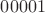 $\textstyle{00001}$