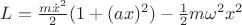 $L=\frac{m \dot{x}^2}{2} (1+(ax)^2)-\frac{1}{2}m\omega^2 x^2$