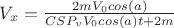 $V_x=\frac{2mV_0cos(a)}{CSP_vV_0cos(a)t + 2m }$