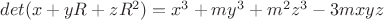 $det(x+yR+zR^2)=x^3+my^3+m^2z^3-3mxyz$