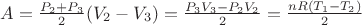 $A=\frac{P_2+P_3}{2} (V_2-V_3)=\frac{P_3V_3-P_2V_2}{2}=\frac{nR(T_1-T_2)}{2}$