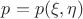 $p=p(\xi,\eta)$
