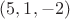 $(5,1, -2)$