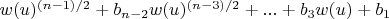 $w(u)^{(n-1)/2}+b_{n-2} w(u)^{(n-3)/2}+...+b_3 w(u)+b_1$
