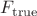 $F_{\mathrm{true}}$ $F_{\mathrm{true}}$