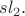 $sl_2.$