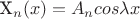 X_n(x)=A_n cos $\lambda x