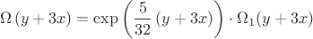 $$
\Omega\left(y+3x\right)=\exp\left(\frac{5}{32}\left(y+3x\right)\right)\cdot \Omega_{1}(y+3x)
$$