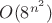 $O(8^{n^2})$