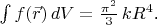 $\int f(\vec{r})\,dV=\frac{\pi^2}{3}\,kR^4$.