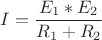 $I=\dfrac{E_1*E_2}{R_1+R_2}$