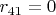 $r_{41}=0$