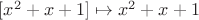 $[x^2+x+1]\mapsto x^2+x+1$