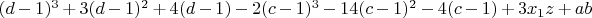 $(d-1)^3+3(d-1)^2+4(d-1)-2(c-1)^3-14(c-1)^2-4(c-1)+3x_1z+ab$