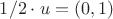 $1/2 \cdot u = (0, 1)$