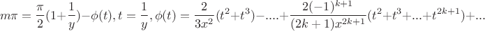 $$m\pi =\frac{\pi}{2}(1+\frac{1}{y})-\phi(t), t=\frac{1}{y}, \phi(t)=\frac{2}{3x^2}(t^2+t^3)-....+\frac{2(-1)^{k+1}}{(2k+1)x^{2k+1}}(t^2+t^3+...+t^{2k+1})+...$$
