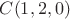 $C(1,2,0)$