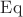 $\operatorname{Eq}$