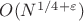 $O(N^{1/4+\varepsilon})$