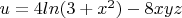 $ u=4ln(3+x^2)-8xyz $