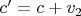$c'=c+v_2$