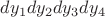 $dy_1dy_2dy_3dy_4$