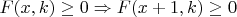 $F(x,k) \geq 0 \Rightarrow F(x+1,k) \geq 0$