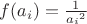 $f(a_i)= \frac1{{a_i}^2}$