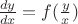 $\frac{dy}{dx}=f(\frac{y}{x})$
