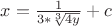 $\[x = \frac{1}{{3*\sqrt[3]{{4y}}}} + c\]$