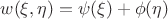 $$
w(\xi,\eta)=\psi(\xi)+\phi(\eta)
$$