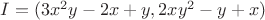 $I=(3x^2y-2x+y, 2xy^2-y+x)$